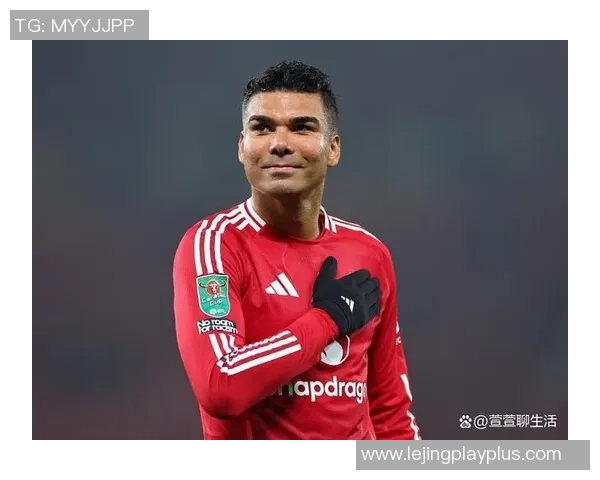 卡塞米罗称赞内马尔是场上最佳每个人都有独特的生活方式