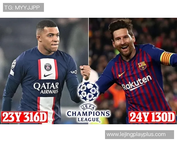 姆巴佩欧冠前两场狂轰五球仅次于梅西创下的历史佳绩